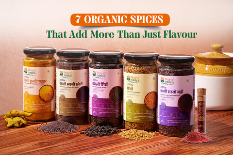 7 Organic Spices for Better Health, Flavor & Everyday Cooking 