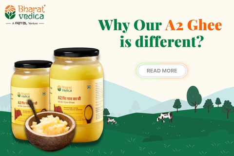 What Makes Bharat Vedica’s A2 Ghee Different from the Rest?