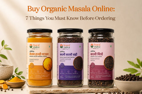 Buy Organic Masala Online: 7 Things You Must Know Before Ordering