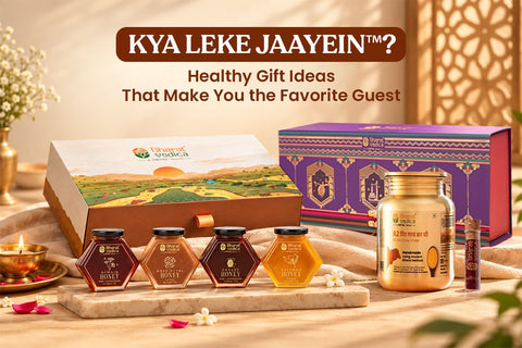 Kya leke jaayein™? Healthy Gift Ideas That Make You the Favorite Guest