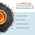 Wood pressed black sesame oil with seeds and benefits listed on a light blue background