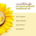 Incredible benefits of Bharat Vedica Organic Wood Pressed Sunflower Oil